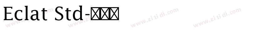 Eclat Std字体转换
